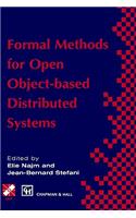 Formal Methods for Open Object-Based Distributed Systems: Volume 1