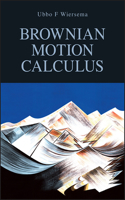 Brownian Motion Calculus: (English)