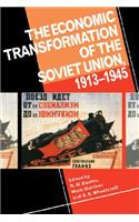 Economic Transformation of the Soviet Union, 1913 1945