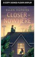 Closer to Nowhere 8-Copy SIGNED Bulk Pack w/ L-Card