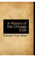 A History of the Chicago Club