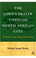 The Lord's Prayer through North African Eyes