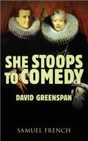 She Stoops to Comedy