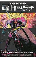 Tokyo Ghost 1: Atomic Garden