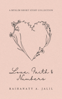 Love, Faith and Numbers