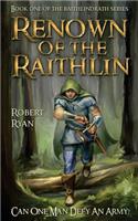 Renown of the Raithlin