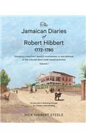 Jamaican Diaries of Robert Hibbert 1772-1780