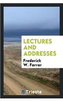 Lectures and Addresses