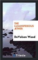 The Luminiferous ï¿½Ther