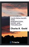 Tales from Hauff: With Introduction, Notes, and Vocabulary