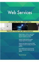 Web Services A Complete Guide - 2020 Edition