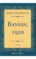 Banyan, 1920, Vol. 10 (Classic Reprint)