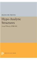Hypo-Analytic Structures
