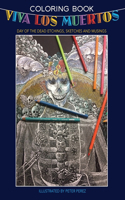 Viva Los Muertos Coloring Book