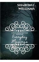 Everyday Musings