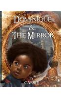 Dominique and the Mirror