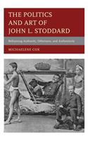 The Politics and Art of John L. Stoddard