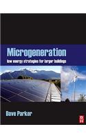 Microgeneration: Low energy strategies for larger buildings