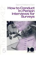 How to Conduct In-Person Interviews for Surveys