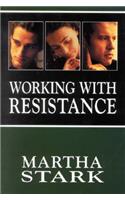 Working with Resistance