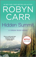Hidden Summit: (15 Virgin River Novel)