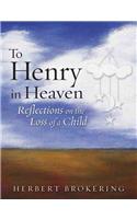 To Henry in Heaven