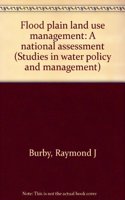 Flood Plain Land-Use Management: A National Assessment