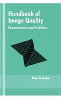 Handbook of Image Quality