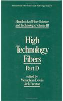 Handbook of Fiber Science and Technology Volume3: High Technology Fibers: Part D(International Fiber Science and Technology)