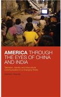 America Through the Eyes of China and India
