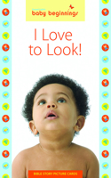 Baby Beginnings: I Love to Look!