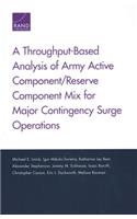 Throughput-Based Analysis of Army Active Component/Reserve Component Mix for Major Contingency Surge Operations