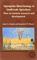 Apropriate Biotechnology in Small-Scale Agriculture