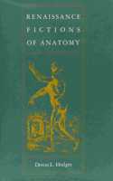 Renaissance Fictions of Anatomy
