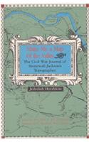 Make ME a Map of Valley: The Civil War Journal of Stonewall Jackson's Topographer