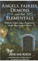 Angels, Fairies, Demons, and the Elementals