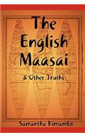 English Maasai & Other Truths