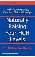 Naturally Raising Your HGH Levels