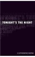 Tonight's the Night
