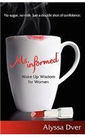 Ms. Informed