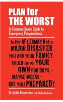 Plan for the Worst: (English)