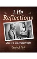 Life Reflections