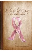 Threads of Grace: A Survivor's Journey