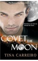 Covet the Moon