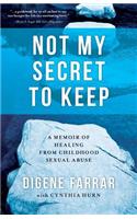 Not My Secret to Keep
