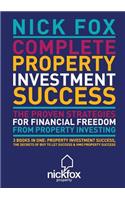 Complete Property Investment Success