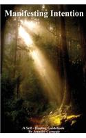 Manifesting Intention