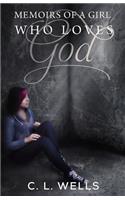 Memoirs of a Girl Who Loves God