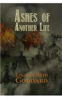 Ashes of Another Life