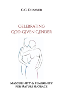 Celebrating God-Given Gender